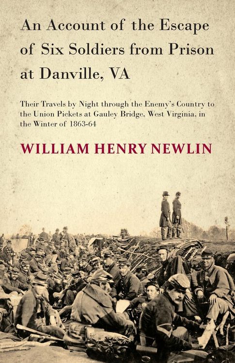 Produktbild: Account Of The Escape Of Six Federal Soldiers From Prison At Danville, Va.