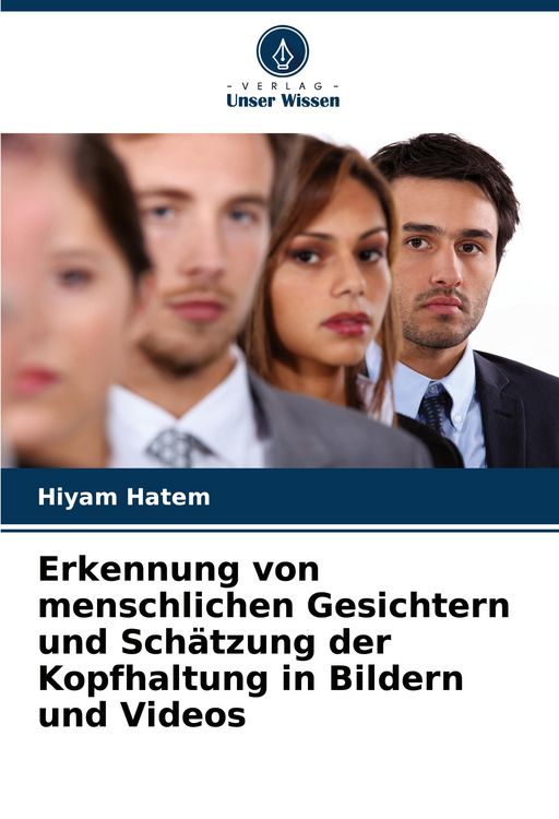 Produktbild: Erkennung von menschlichen Gesichtern und Sch&auml;tzung der Kopfhaltung in Bildern und Videos