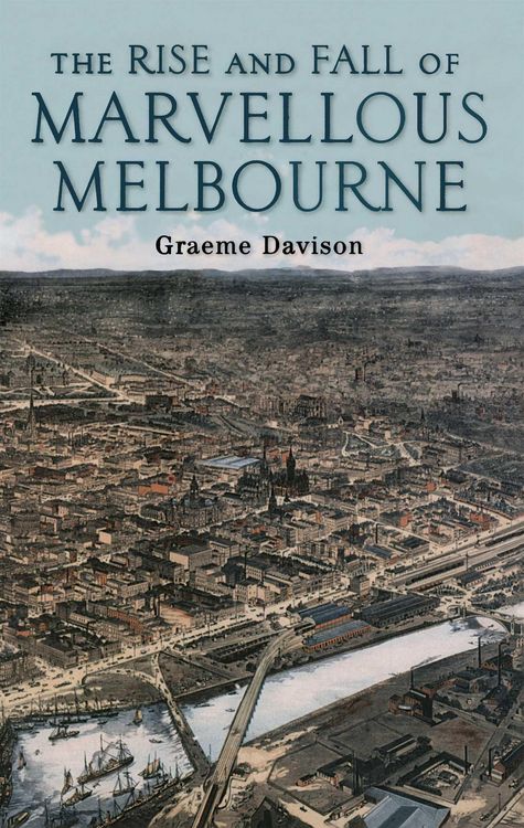 Produktbild: Rise And Fall Of Marvellous Melbourne