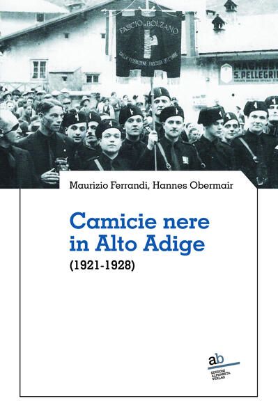 Produktbild: Camicie nere in Alto Adige
