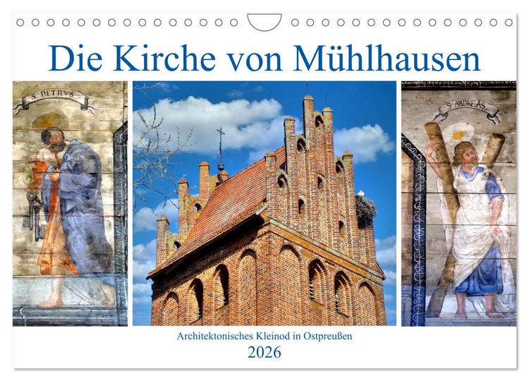 Produktbild: Die Kirche von M&uuml;hlhausen - Ein architektonisches Kleinod in Ostpreu&szlig;en (Wandkalender 2026 DIN A4 quer), CALVENDO Monatskalender