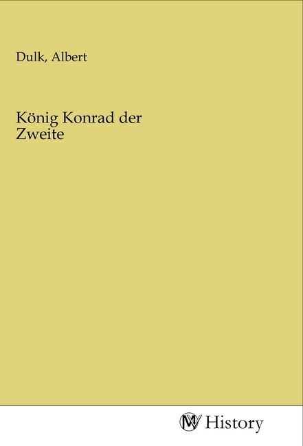 Produktbild: K&ouml;nig Konrad der Zweite