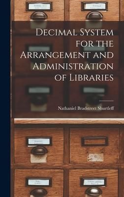 Produktbild: Decimal System for the Arrangement and Administration of Libraries