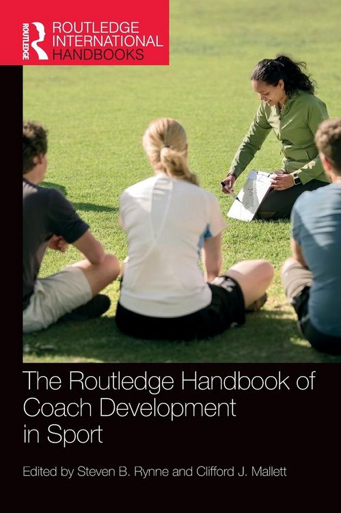 Produktbild: The Routledge Handbook of Coach Development in Sport