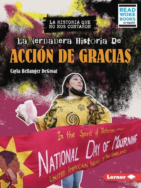 Produktbild: La Verdadera Historia de Acci&oacute;n de Gracias (the Real History of Thanksgiving)
