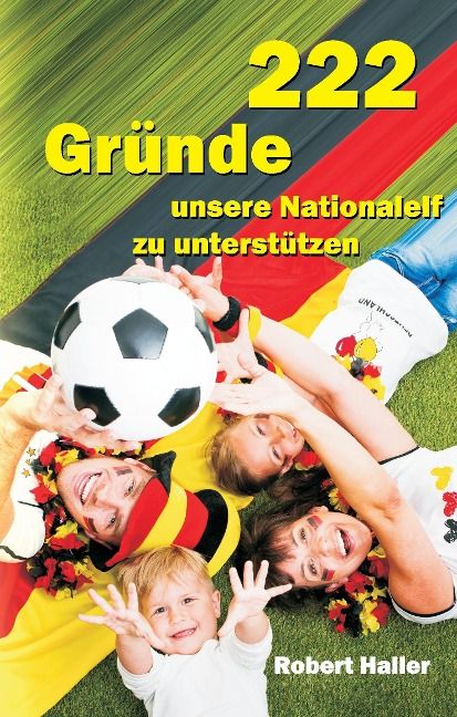 Produktbild: 222 Gr&uuml;nde unsere Nationalelf zu unterst&uuml;tzen