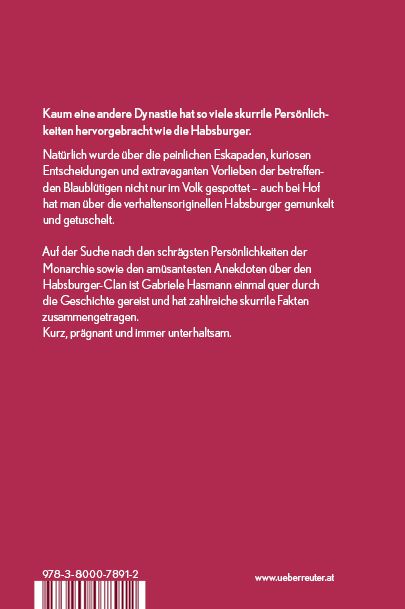 Produktbild: Diese Habsburger - Eine Sammlung skurriler und unterhaltsamer Fakten