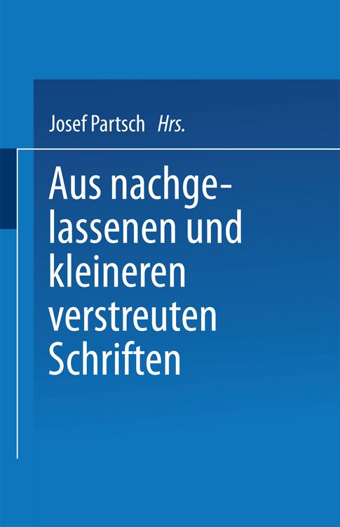 Produktbild: Aus Nachgelassenen und Kleineren Verstreuten Schriften