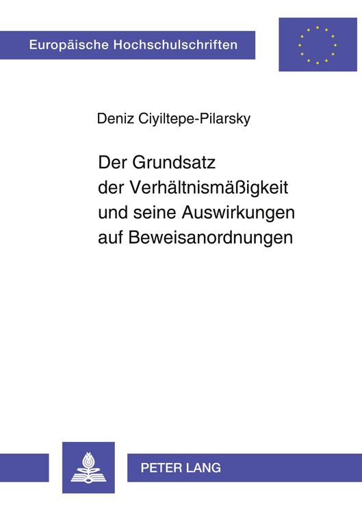 Produktbild: Der Grundsatz der Verh&auml;ltnism&auml;&szlig;igkeit und seine Auswirkungen auf Beweisanordnungen