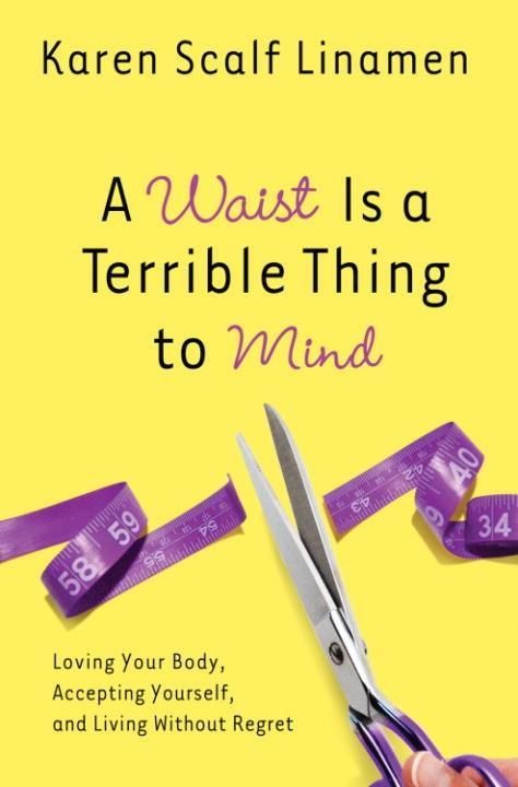 Produktbild: A Waist Is a Terrible Thing to Mind