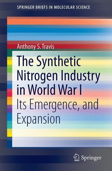 Produktbild: The Synthetic Nitrogen Industry in World War I