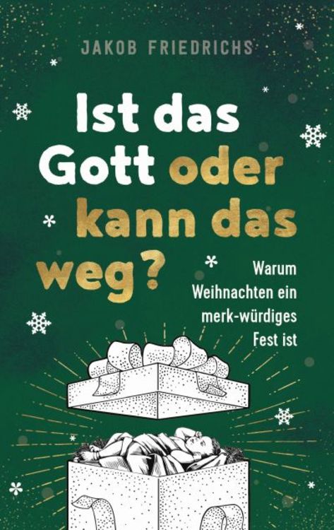Produktbild: Ist das Gott oder kann das weg? - Weihnachtsausgabe