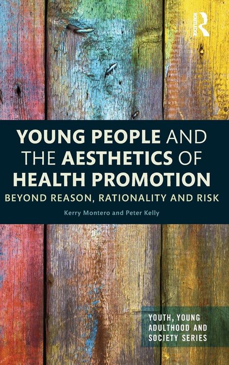 Produktbild: Young People and the Aesthetics of Health Promotion