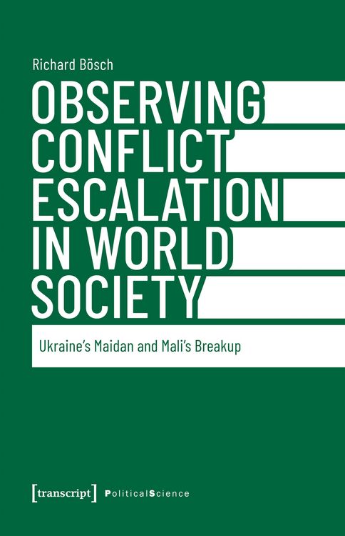 Produktbild: Observing Conflict Escalation in World Society