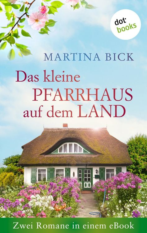 Produktbild: Das kleine Pfarrhaus auf dem Land: Zwei Romane in einem eBook