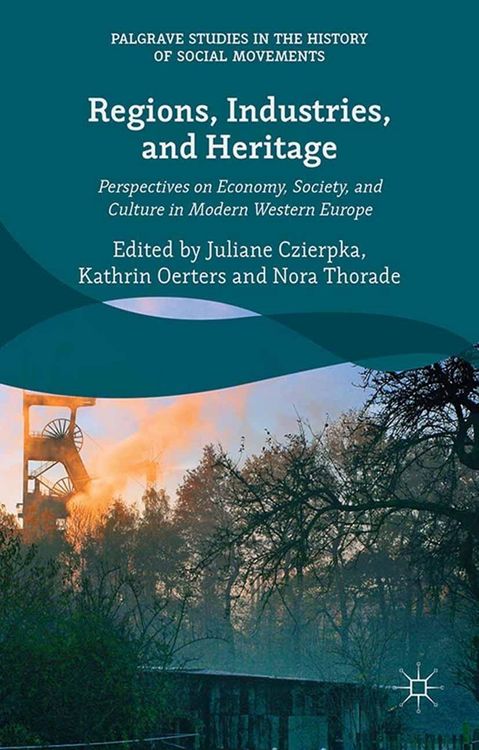 Produktbild: Regions, Industries, and Heritage.