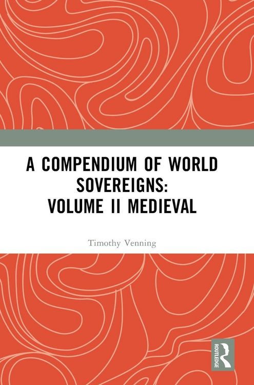 Produktbild: A Compendium of Medieval World Sovereigns