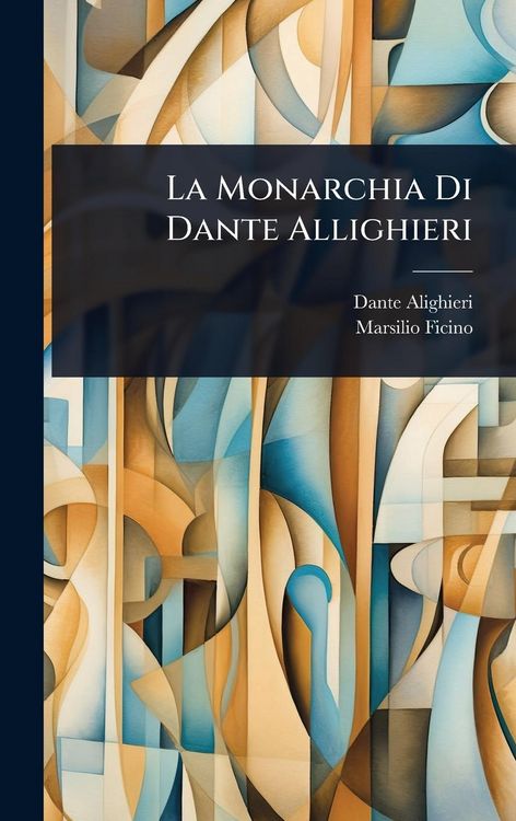 Produktbild: La Monarchia Di Dante Allighieri