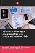 Produktbild: Avaliar a avalia&ccedil;&atilde;o program&aacute;tica em medicina comunit&aacute;ria