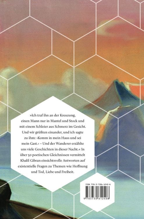 Produktbild: Khalil Gibran, Der Wanderer - 50 poetische Gleichnisse &uuml;ber Liebe Freiheit, Hoffnung, Abschied