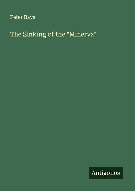 Produktbild: The Sinking of the "Minerva"