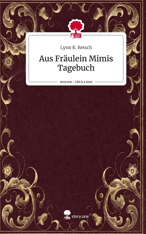 Produktbild: Aus Fr&auml;ulein Mimis Tagebuch. Life is a Story - story.one