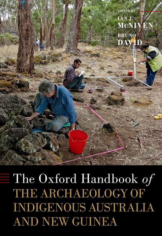 Produktbild: The Oxford Handbook of the Archaeology of Indigenous Australia and New Guinea