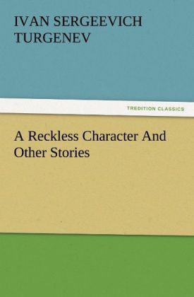 Produktbild: A Reckless Character And Other Stories