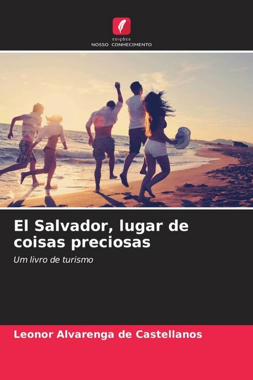 Produktbild: El Salvador, lugar de coisas preciosas