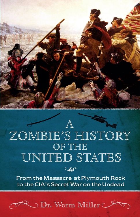 Produktbild: A Zombie's History of the United States