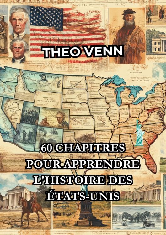 Produktbild: 60 Chapitres pour Apprendre l'Histoire des &Eacute;tats-Unis