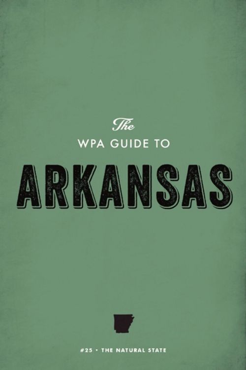 Produktbild: The WPA Guide to Arkansas