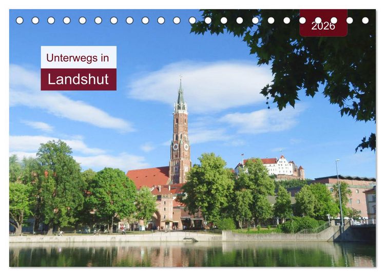 Produktbild: Unterwegs in Landshut (Tischkalender 2026 DIN A5 quer), CALVENDO Monatskalender