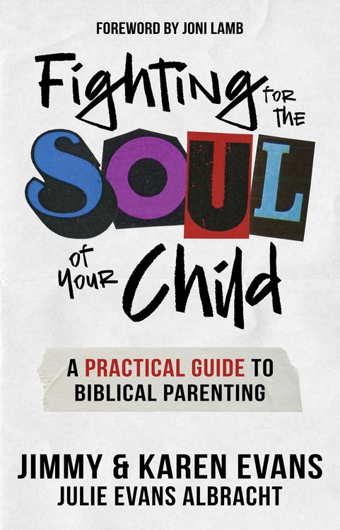 Produktbild: Evans, J: Fighting for the Soul of Your Child