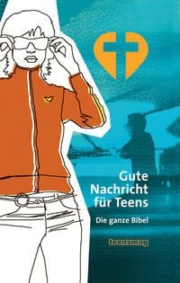 Produktbild: Gute Nachricht f&uuml;r Teens