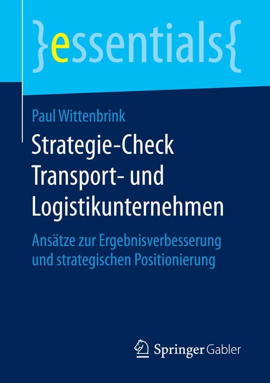 Bild vom Artikel Strategie-Check Transport- und Logistikunternehmen vom Autor Paul Wittenbrink