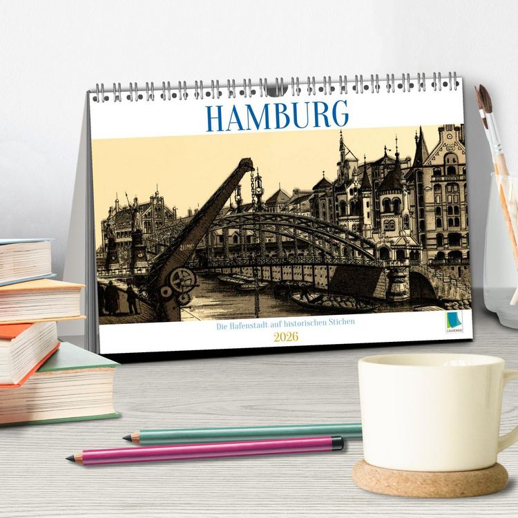 Produktbild: Hamburg: Die Hafenstadt auf historischen Stichen (Tischkalender 2026 DIN A5 quer), CALVENDO Monatskalender