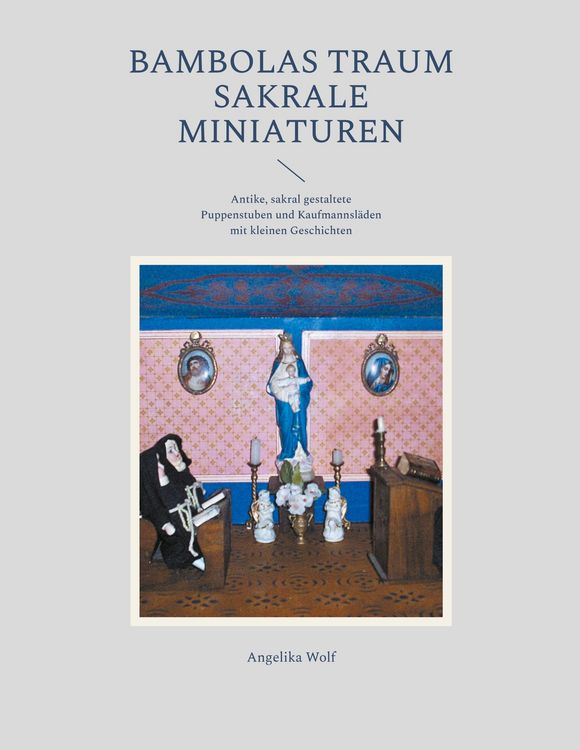 Produktbild: Bambolas Traum Sakrale Miniaturen