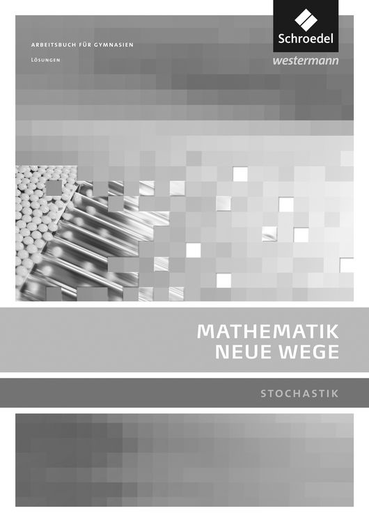 Produktbild: Mathematik Neue Wege SII - Stochastik, allgemeine Ausgabe 2011