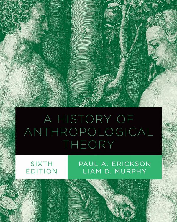 Produktbild: A History of Anthropological Theory, Sixth Edition