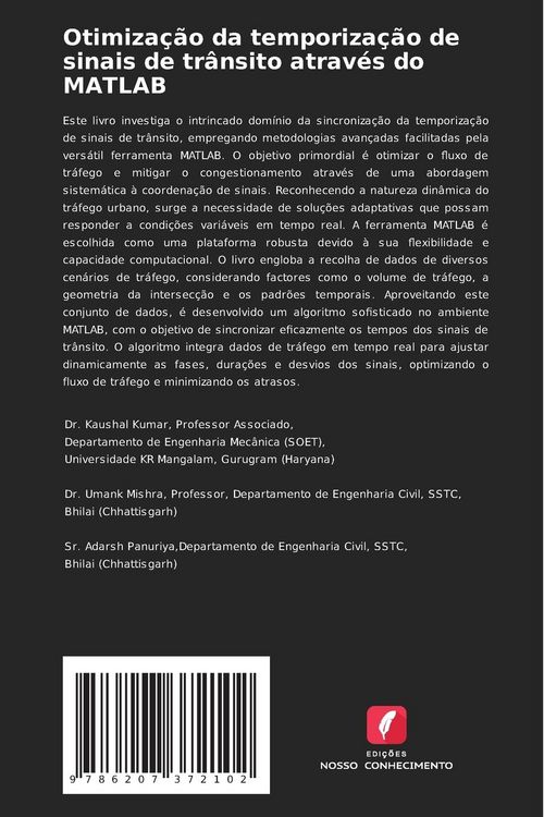 Produktbild: Otimiza&ccedil;&atilde;o da temporiza&ccedil;&atilde;o de sinais de tr&acirc;nsito atrav&eacute;s do MATLAB