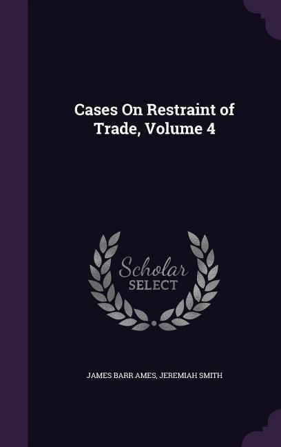 Produktbild: Cases On Restraint of Trade, Volume 4