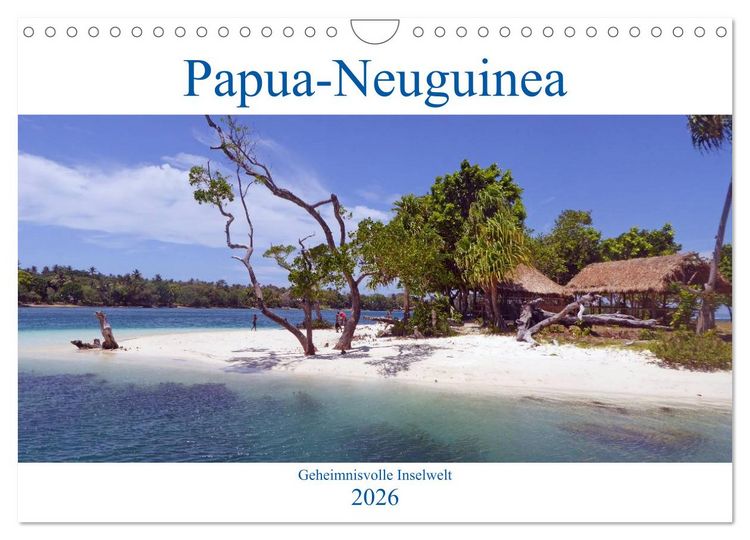 Produktbild: Papua-Neuguinea Geheimnisvolle Inselwelt (Wandkalender 2026 DIN A4 quer), CALVENDO Monatskalender