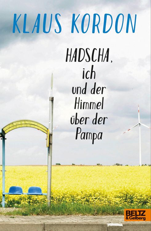 Produktbild: Hadscha, ich und der Himmel &uuml;ber der Pampa
