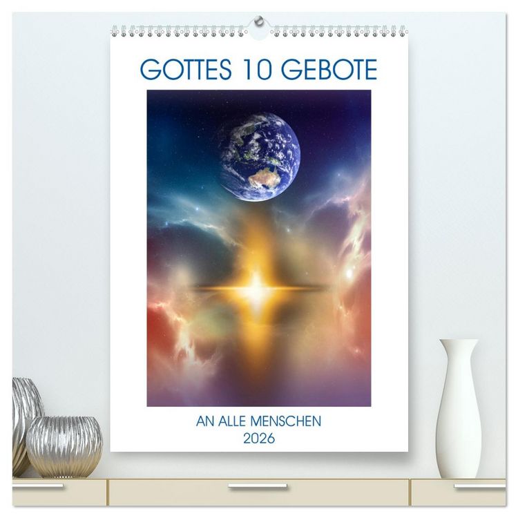 Produktbild: GOTTES 10 GEBOTE (hochwertiger Premium Wandkalender 2026 DIN A2 hoch), Kunstdruck in Hochglanz