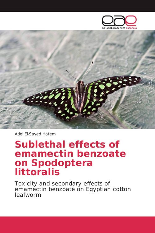 Produktbild: Sublethal effects of emamectin benzoate on Spodoptera littoralis