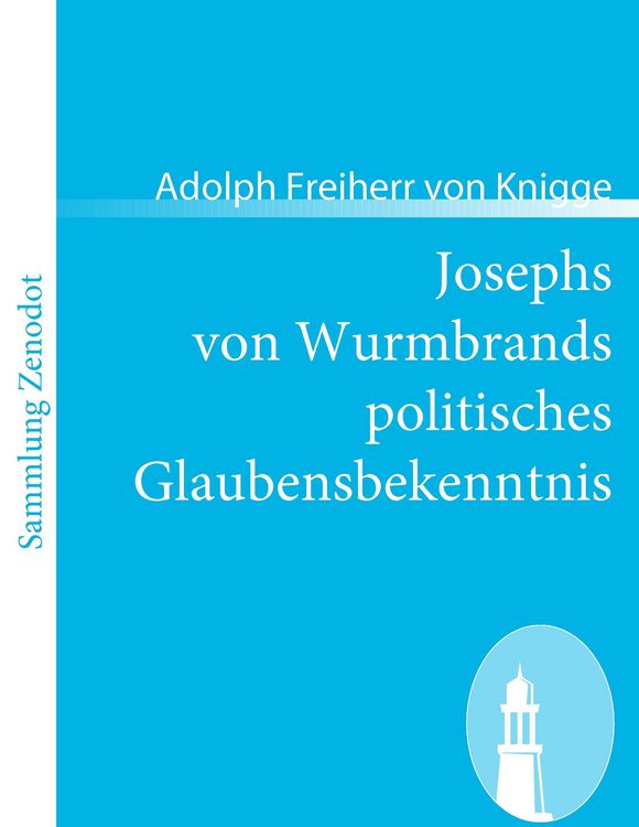 Produktbild: Josephs von Wurmbrands politisches Glaubensbekenntnis