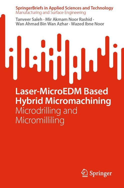 Produktbild: Laser-MicroEDM Based Hybrid Micromachining
