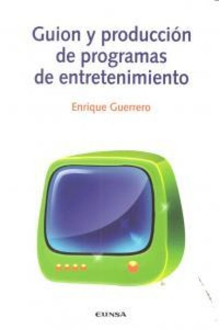 Produktbild: Gui&oacute;n y producci&oacute;n de programas de entretenimiento
