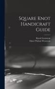 Produktbild: Square Knot Handicraft Guide